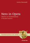 Nero in Opera: Librettos as Transformations of Ancient Sources (Transformationen Der Antike #24) Cover Image