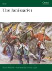 The Janissaries (Elite #58) By David Nicolle, Christa Hook (Illustrator) Cover Image