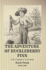 The Adventure of Huckleberry Finn (Tom Sawyer's Comrade): Edition 2020 Cover Image