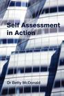 Self Assessment in Action By Betty McDonald Cover Image