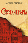 Constantinopla / Constantinople By Baptiste Touverey Cover Image