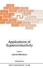 Applications of Superconductivity (NATO Science Series E: #365) Cover Image