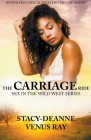 The Carriage Ride By Stacy-Deanne, Venus Ray Cover Image