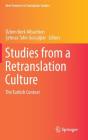 Studies from a Retranslation Culture: The Turkish Context (New Frontiers in Translation Studies) Cover Image