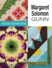 Margaret Solomon Gunn: Design Inspirations (AQS Signature) Cover Image