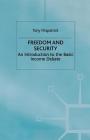 Freedom and Security: An Introduction to the Basic Income Debate By Jo Campling (Editor), T. Fitzpatrick Cover Image