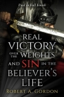 Real Victory Over the Weights and Sin in the Believer's Life: Paid in Full Finish Cover Image