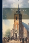 Church law; Suggestions of the law of the Protestant Episocpal Church in the United States of Americ Cover Image