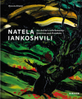 Natela Iankoshvili: An Artist's Life between Coercion and Freedom By Mamuka Bliadze (Editor) Cover Image
