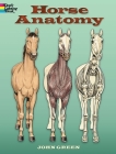 Horse Anatomy Coloring Book (Dover Nature Coloring Book) By John Green Cover Image