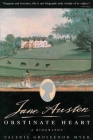 Jane Austen: An Obstinate Heart Cover Image