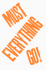 Everything Must Go! By Jason Fulford (Artist) Cover Image