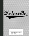 College Ruled Line Paper: WESTERVILLE Notebook Cover Image