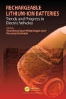 Rechargeable Lithium-Ion Batteries: Trends and Progress in Electric Vehicles: Trends and Progress in Electric Vehicles By Thandavarayan Maiyalagan (Editor), Perumal Elumalai (Editor) Cover Image