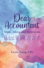 Dear Accountant: Stories, Advice, and Explorations Cover Image