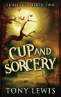 Cup and Sorcery Cover Image