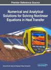 Numerical and Analytical Solutions for Solving Nonlinear Equations in Heat Transfer By Davood Domiri Ganji, Roghayeh Abbasi Talarposhti Cover Image