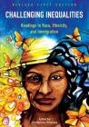 Challenging Inequalities: Readings in Race, Ethnicity, and Immigration By Hortencia Jimenez (Editor) Cover Image
