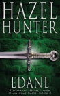 Edane (Immortal Highlander, Clan Mag Raith Book 3): A Scottish Time Travel Romance By Hazel Hunter Cover Image