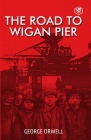 The Road To Wigan Pier Cover Image