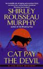 Cat Pay the Devil: A Joe Grey Mystery (Joe Grey Mystery Series #12) By Shirley Rousseau Murphy Cover Image