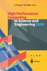 High Performance Computing in Science and Engineering 2000: Transactions of the High Performance Computing Center Stuttgart (Hlrs) 2000 By E. Krause (Editor), W. Jäger (Editor) Cover Image
