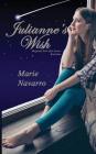 Julianne's Wish By Marie Navarro Cover Image