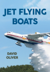 Jet Flying Boats Cover Image