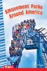 Amusement Parks Around America (Social Studies: Informational Text) By Lorin Driggs Cover Image