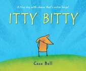 Itty Bitty By Cece Bell, Cece Bell (Illustrator) Cover Image
