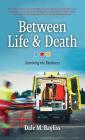 Between Life & Death: Surviving the Darkness Cover Image