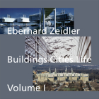 Buildings Cities Life: An Autobiography in Architecture, Volume 1 By Eberhard Zeidler Cover Image