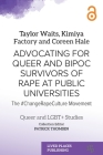 Advocating for Queer and BIPOC Survivors of Rape at Public Universities: The #ChangeRapeCulture Movement Cover Image