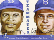 Teammates By Peter Golenbock, Paul Bacon (Illustrator) Cover Image