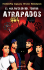 El multiverso del terror: Atrapados / Trapped. The Multiverse of Terror By ITownGamePlay, INUYA JUEGA, GG GAMES, ROBLESDEGRACIA Cover Image