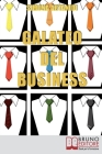 Galateo del Business: Come Creare un'Immagine Professionale di Successo e Stile nelle Relazioni d'Affari Cover Image