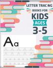 Letter tracing books for kids ages 3-5: letter tracing preschool, letter tracing, letter tracing preschool, letter tracing preschool, letter tracing w By Cornelia Akaishi Cover Image