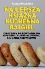 Najlepsza KsiĄŻka Kuchenna Bajgiel By Aleksandra Krupa Cover Image