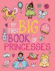 My First Big Book of Princesses (My First Big Book of Coloring) By Little Bee Books, Tanya Emelyanova (Illustrator) Cover Image
