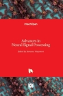 Advances in Neural Signal Processing By Ramana Vinjamuri (Editor) Cover Image