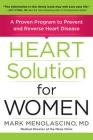 Heart Solution for Women: A Proven Program to Prevent and Reverse Heart Disease By Mark Menolascino, M.D. Cover Image