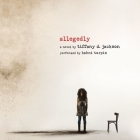 Allegedly By Tiffany D. Jackson, Bahni Turpin (Read by) Cover Image