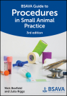 BSAVA Guide to Procedures in Small Animal Practice (BSAVA British Small Animal Veterinary Association) Cover Image