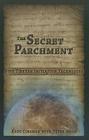The Secret Parchment: Five Tibetan Initiation Techniques By Radu Cinamar, Peter Moon Cover Image