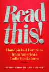 Read This!: Handpicked Favorites from America's Indie Bookstores (Books in Action) Cover Image