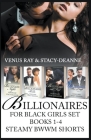 Billionaires for Black Girls Set (1-4) By Stacy-Deanne, Venus Ray Cover Image