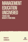 Management Education Uncovered: Trends and Insights from India Cover Image