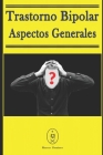 Trastorno Bipolar - Aspectos Generales By Marcus Deminco Cover Image