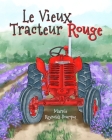 Le Vieux Tracteur Rouge Cover Image