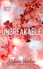 Unbreakable By Melanie Harlow Cover Image